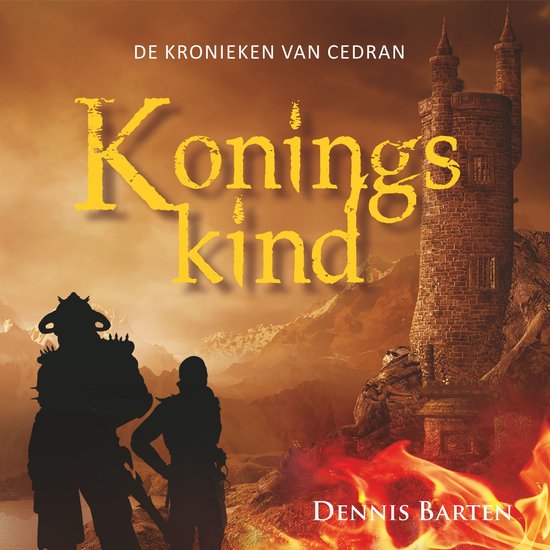 De Kronieken van Cedran 1: Koningskind