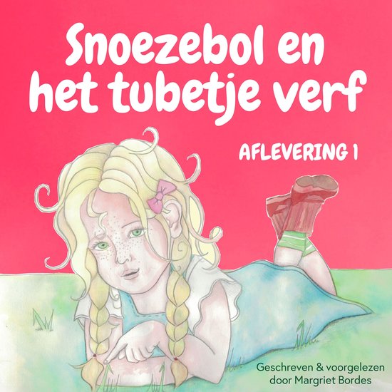 Snoezebol en het tubetje verf: Kort sprookje