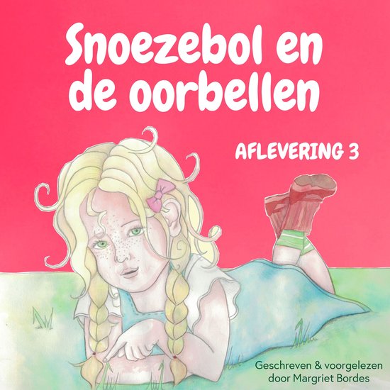 Snoezebol en de oorbellen: Kort sprookje