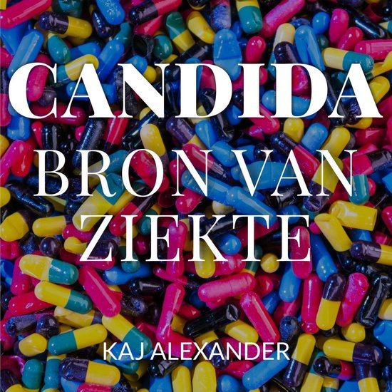 Candida, bron van ziekte