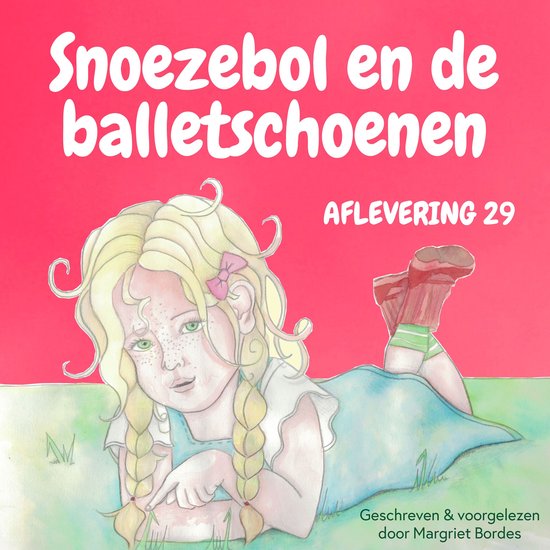 Snoezebol en de balletschoenen: Kort sprookje