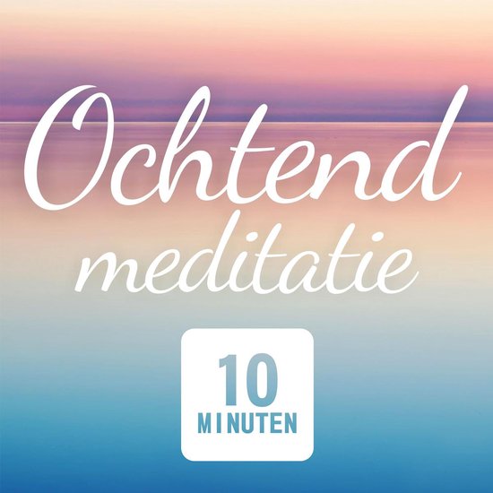 Ochtend Meditatie