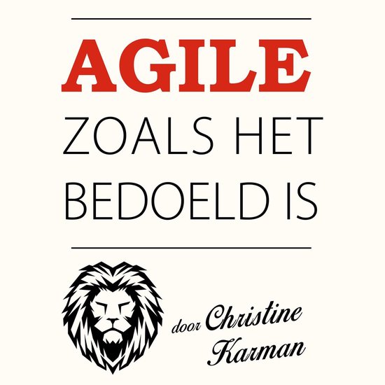 Agile zoals het bedoeld is