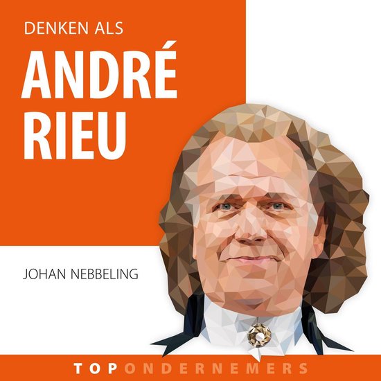 Denken als André Rieu