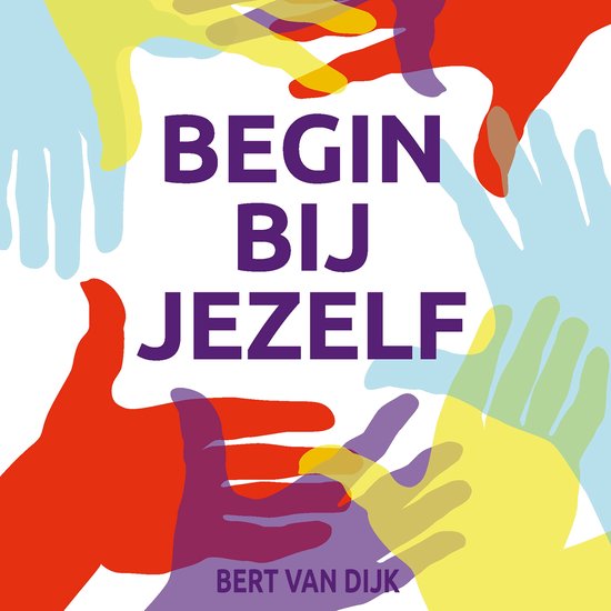 Begin bij jezelf