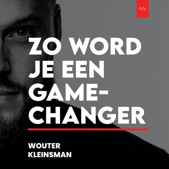 Zo word je een gamechanger