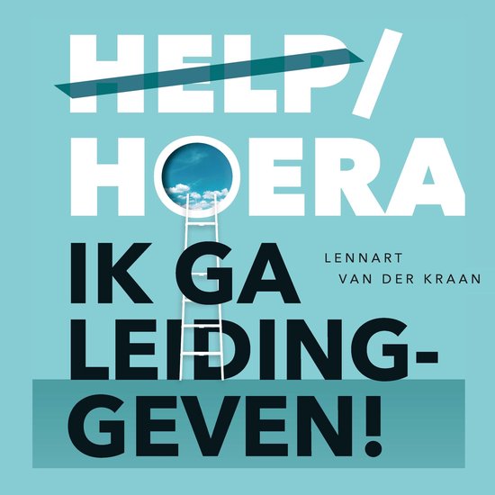 Help/hoera, ik ga leidinggeven!