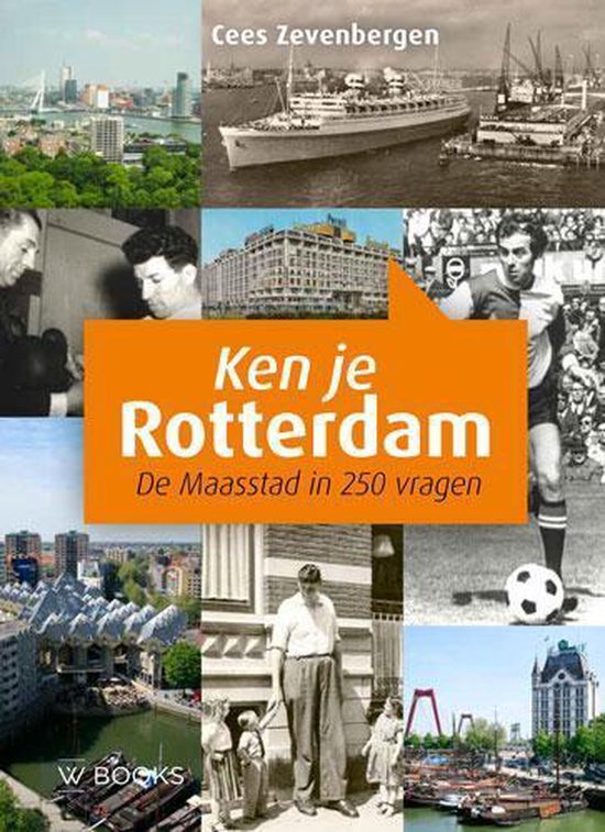 Ken je Rotterdam