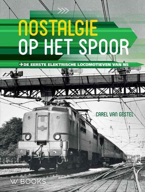 Nostalgie op het spoor