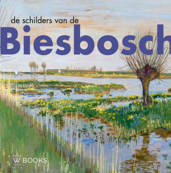 De schilders van de Biesbosch