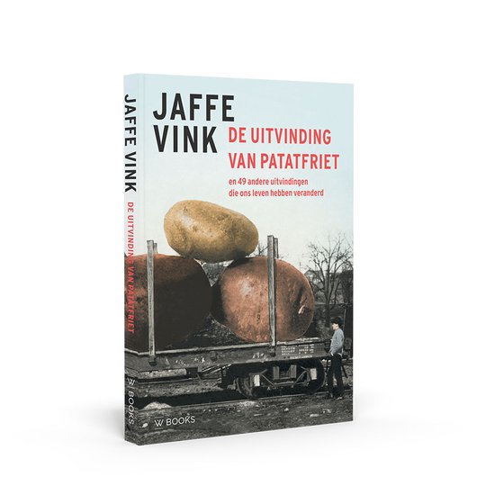 De uitvinding van patatfriet