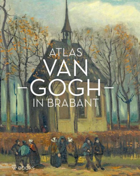 Atlas Van Gogh in Brabant