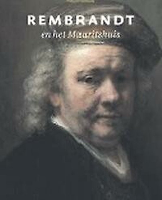 Rembrandt en het Mauritshuis