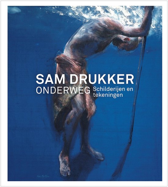 Sam Drukker - Onderweg