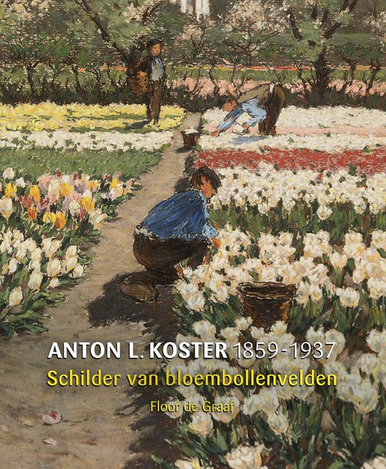 A.L. Koster (1859-1937) - Schilder van bloembollenvelden