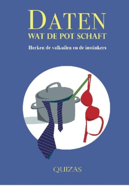 Daten wat de pot schaft