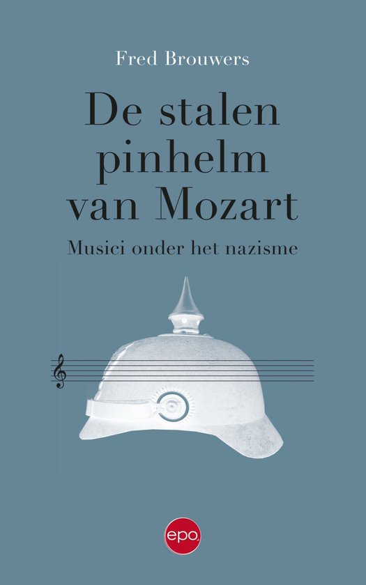 De stalen pinhelm van Mozart