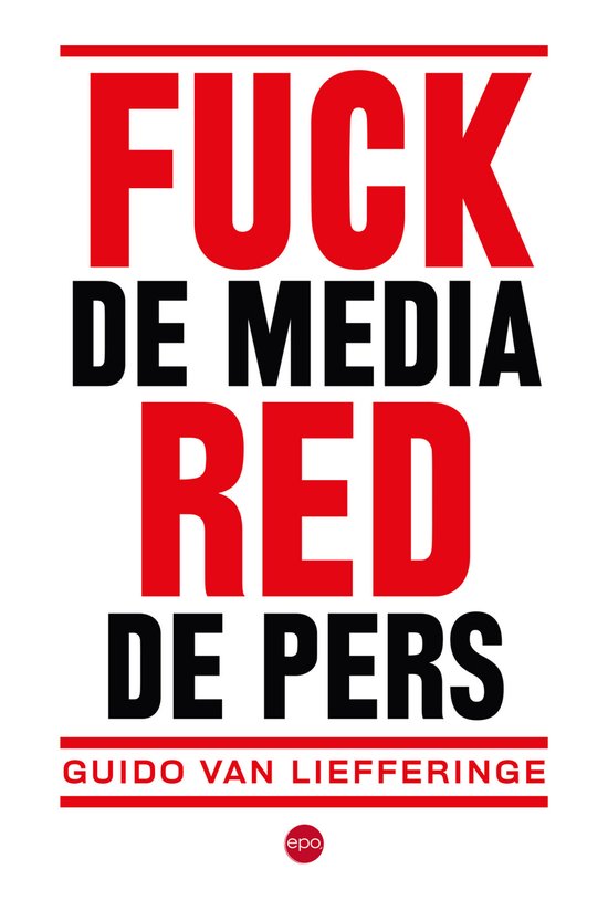 Fuck de media, red de pers