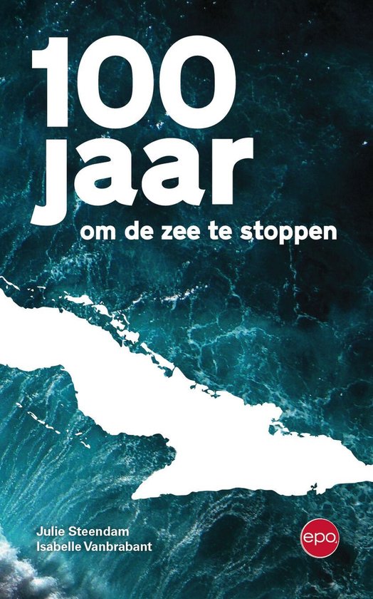 100 jaar om de zee te stoppen