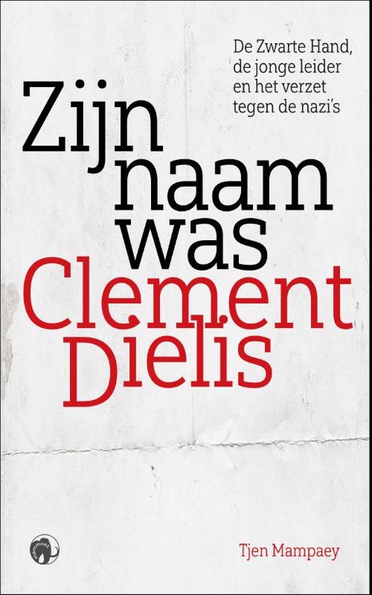 Zijn naam was Clement Dielis