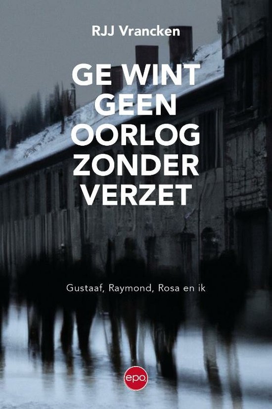 Ge wint geen oorlog zonder verzet