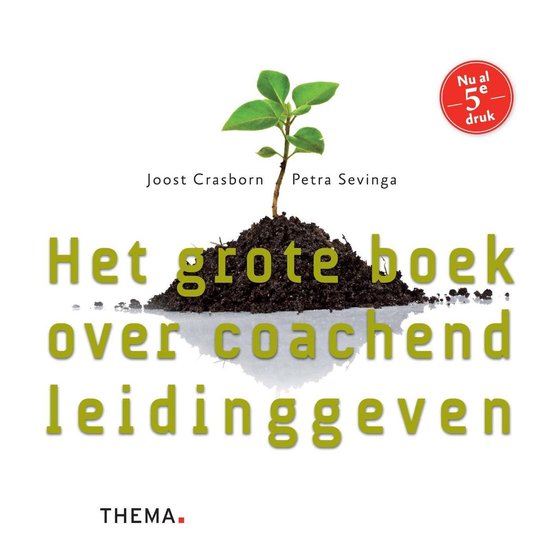 Het grote boek over coachend leidinggeven