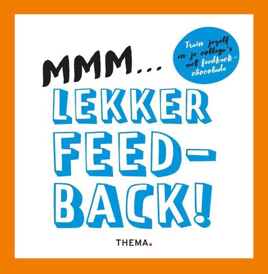 Vraag gewoon feedback, chocoladebox