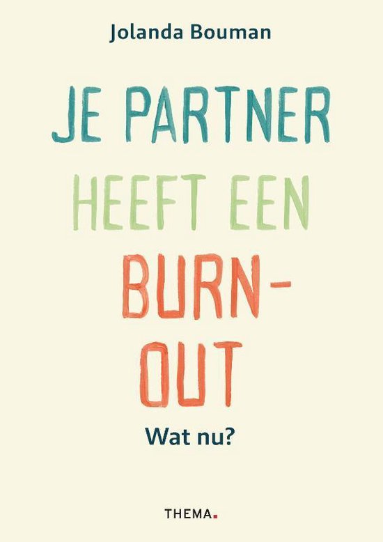 Je partner heeft een burn-out. Wat nu?