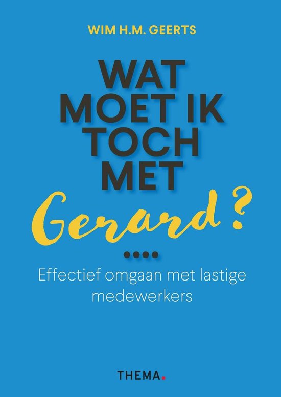 Wat moet ik toch met Gerard