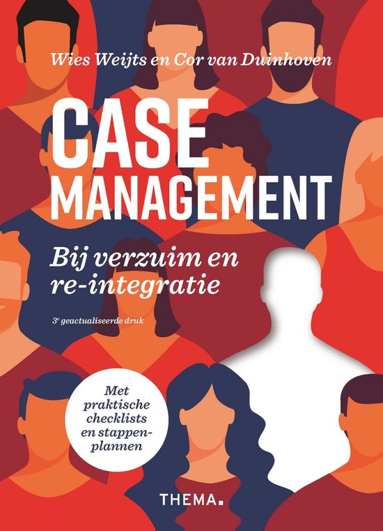 Casemanagement bij verzuim en re-integratie