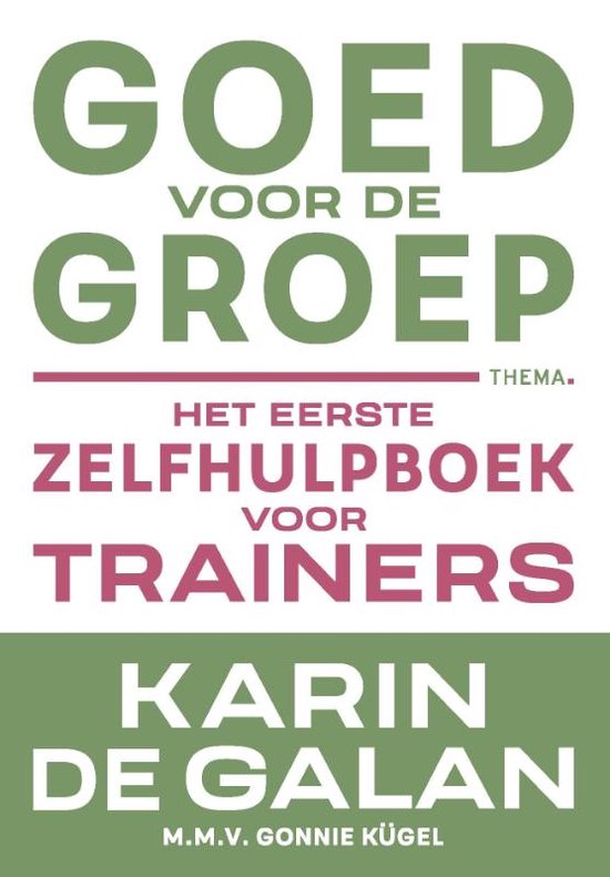 Goed voor de groep