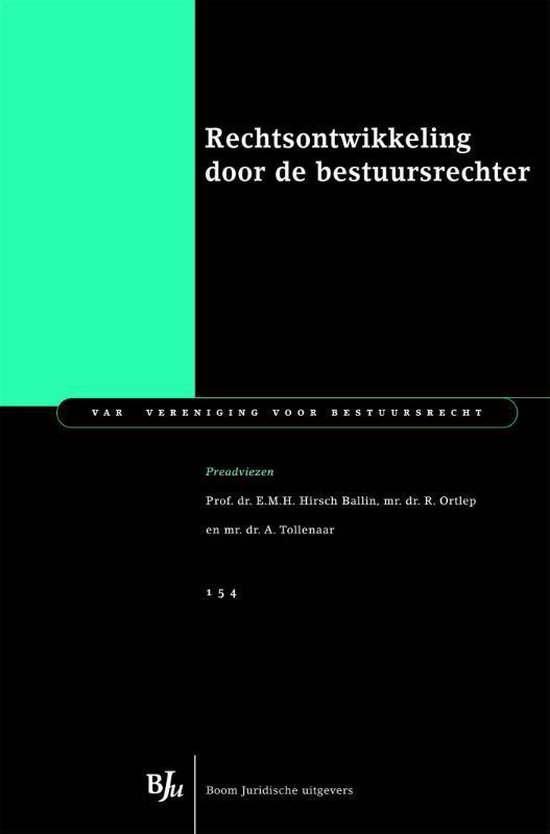 VAR-reeks 154 - Rechtsontwikkeling door de bestuursrechter