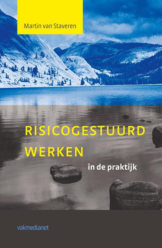 Risicogestuurd werken in de praktijk