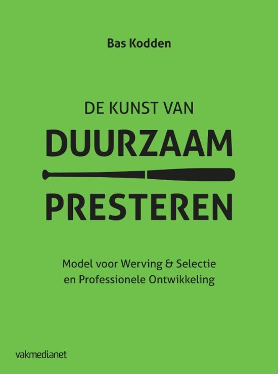 De kunst van duurzaam presteren