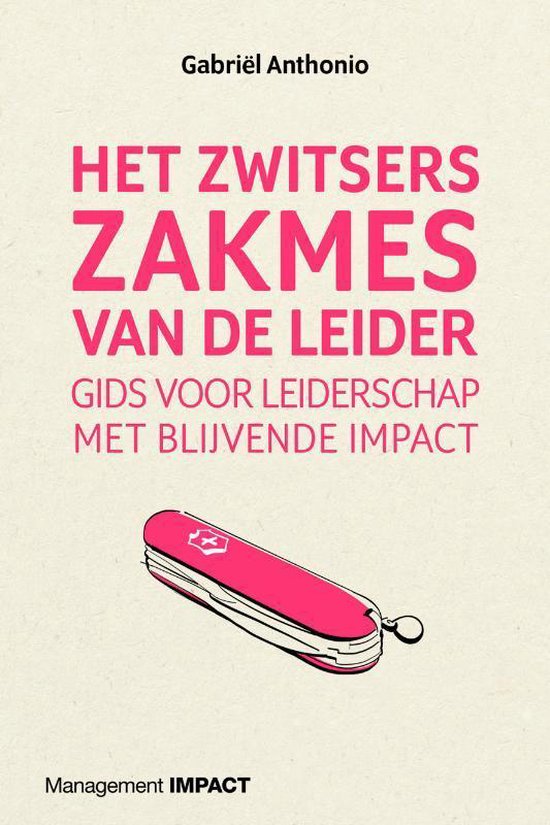 Het Zwitsers zakmes van de leider