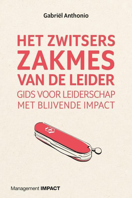 Het Zwitsers zakmes van de leider