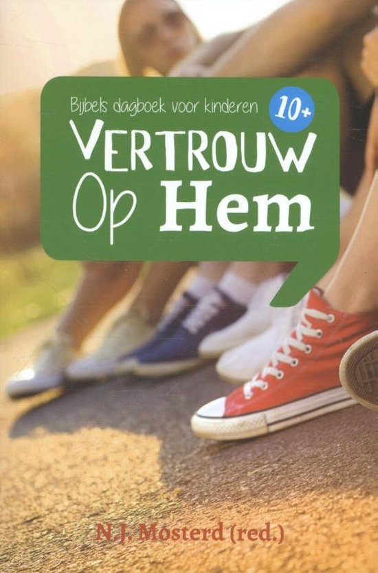 Vertrouw op Hem