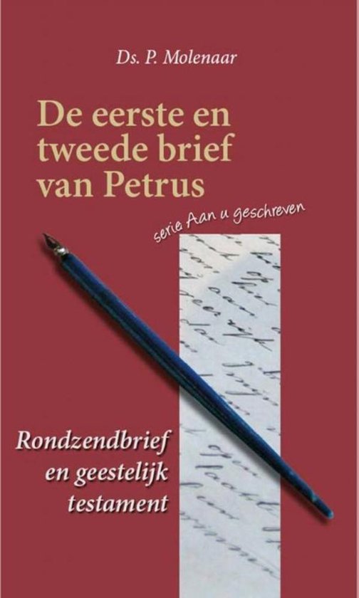 Aan u geschreven - De eerste en tweede brief van Petrus