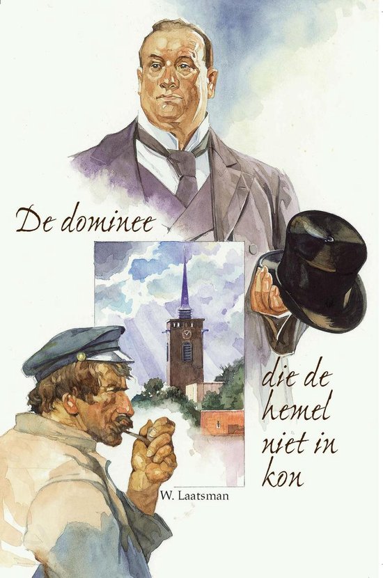 De dominee die de hemel niet in kon