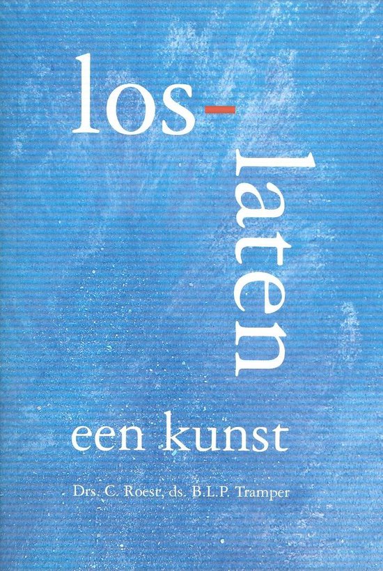 Loslaten is een kunst