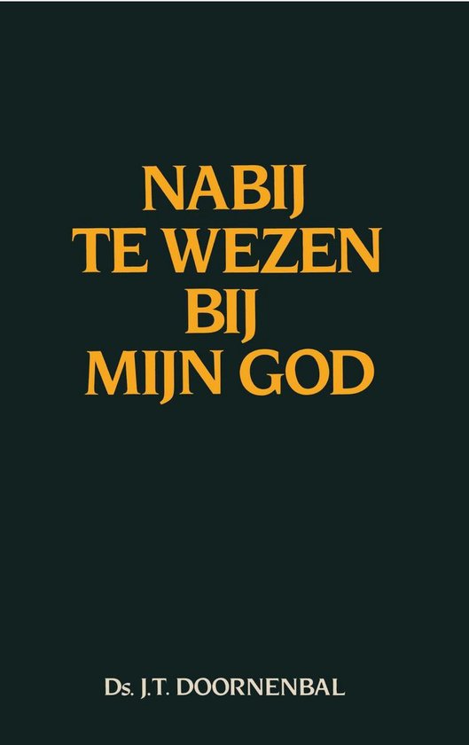 Nabij te wezen bij mijn God