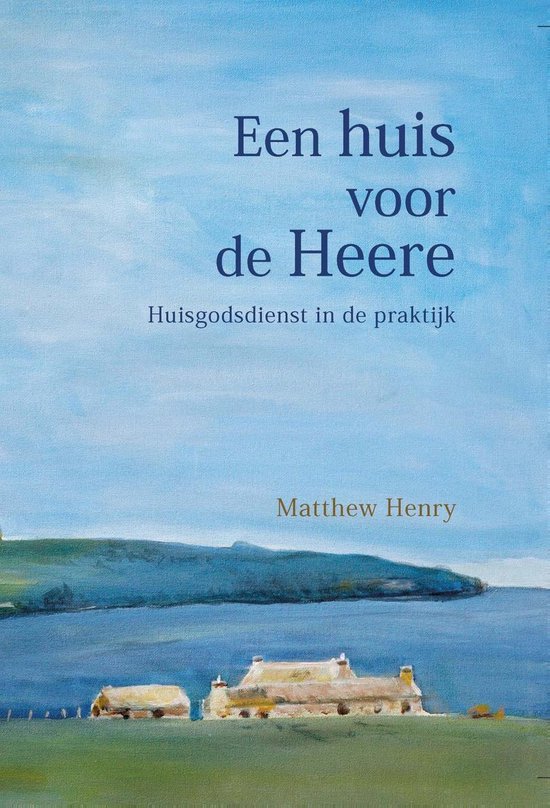 Een huis voor de Heere