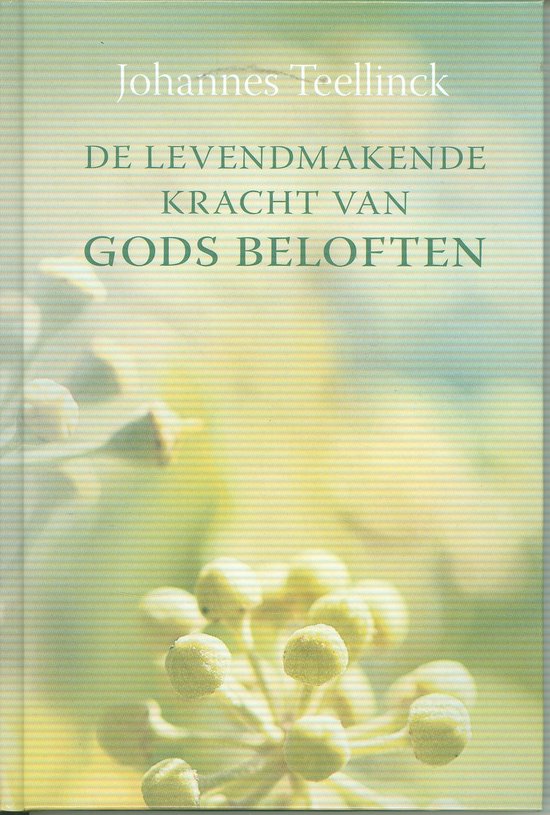 De levendmakende kracht van Gods beloften