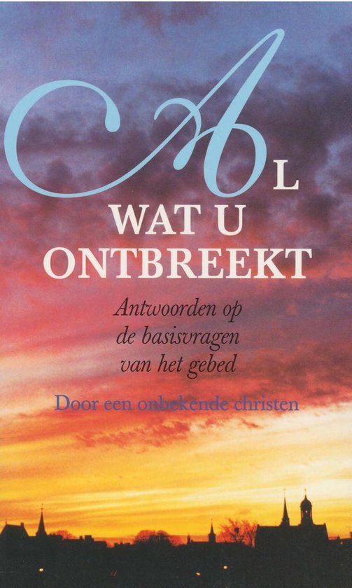 Al wat u ontbreekt