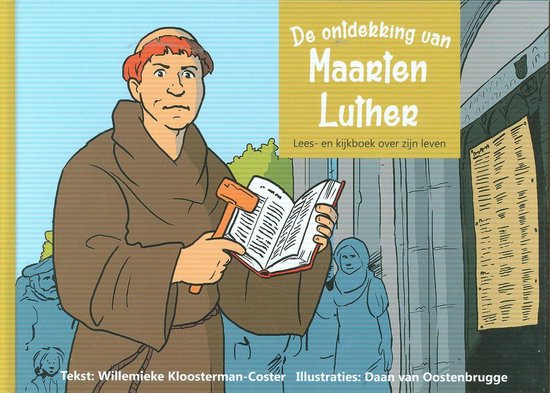 De ontdekking van Maarten Luther