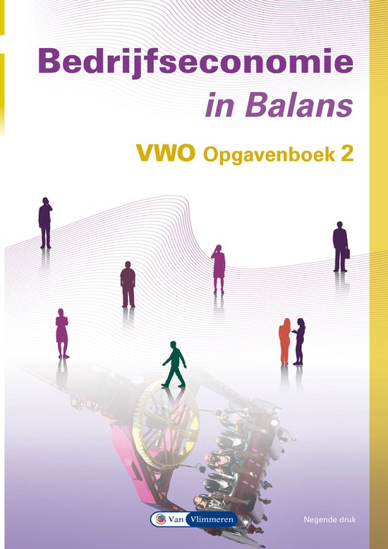 Bedrijfseconomie in Balans VWO Opgavenboek 2