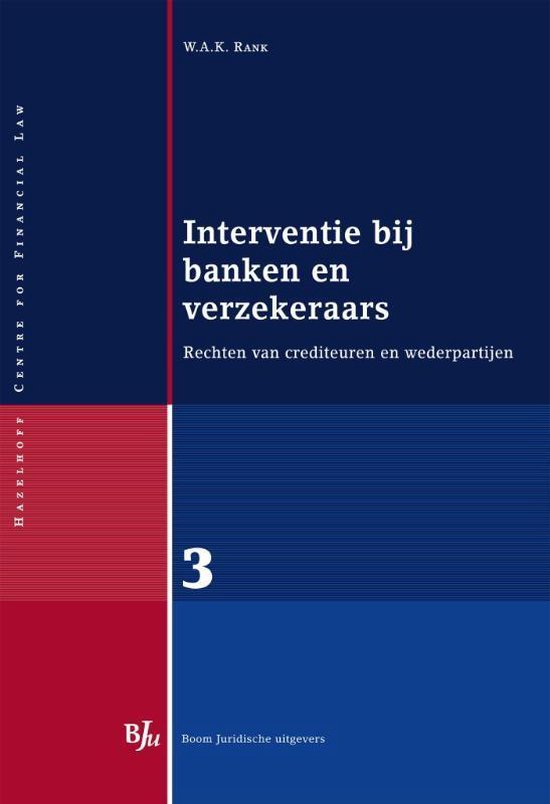 Hazelhoff centre for financial law 3 -   Interventie bij banken en verzekeraars