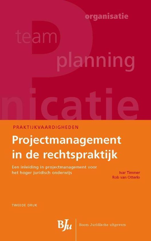 Praktijkvaardigheden  -   Projectmanagement in de rechtspraktijk