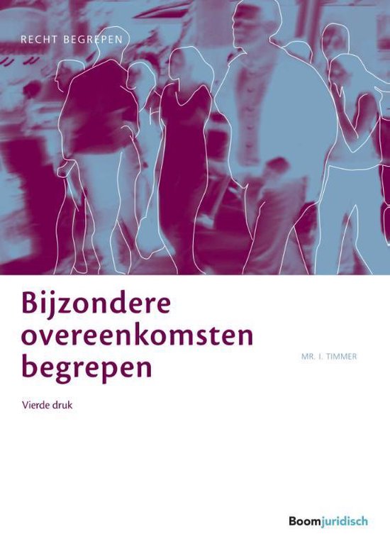 Recht begrepen - Bijzondere overeenkomsten begrepen