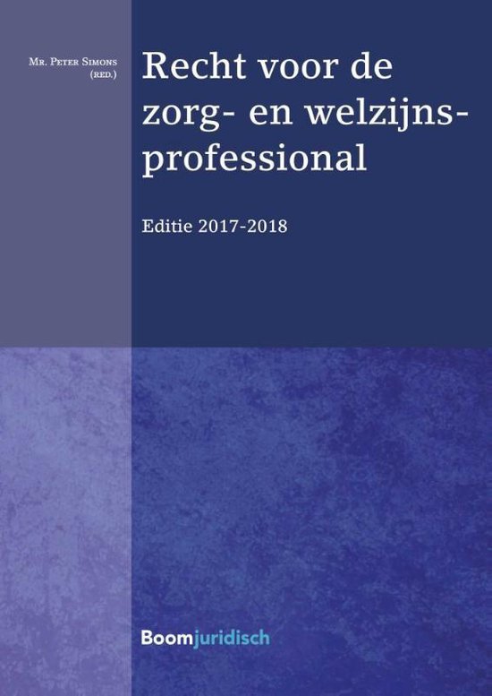 Recht voor de zorg- en welzijnsprofessional 2017-2018